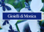 Gioielli di Monica diretta tv Italia Channel 123